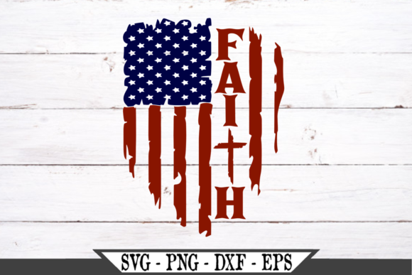 Patriotic American Flag with Faith Graphics for Crafts